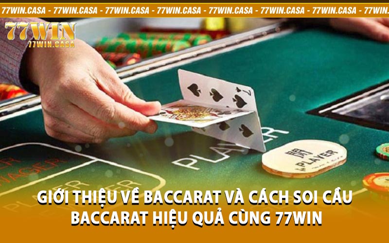 cách soi cầu Baccarat