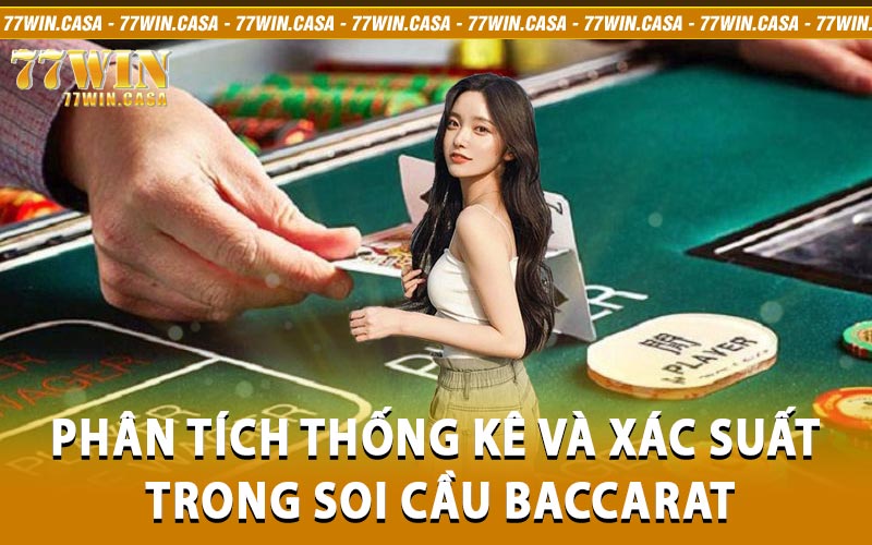 cách soi cầu Baccarat